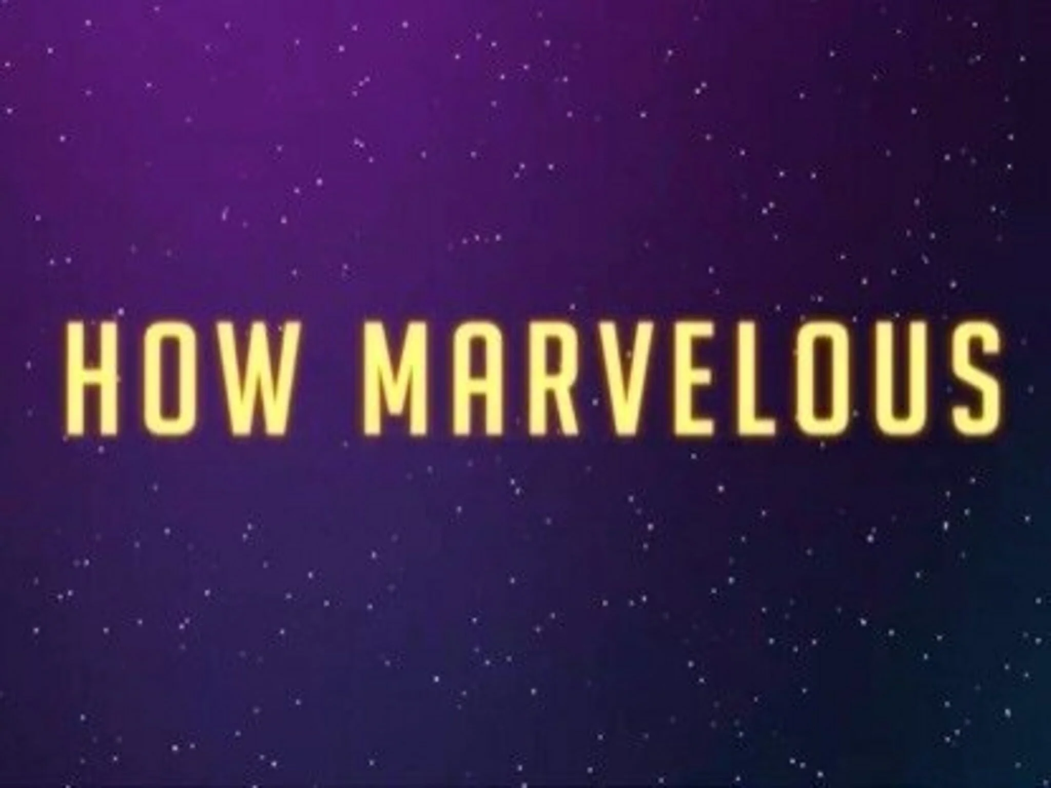 I Stand Amazed (How Marvelous)
