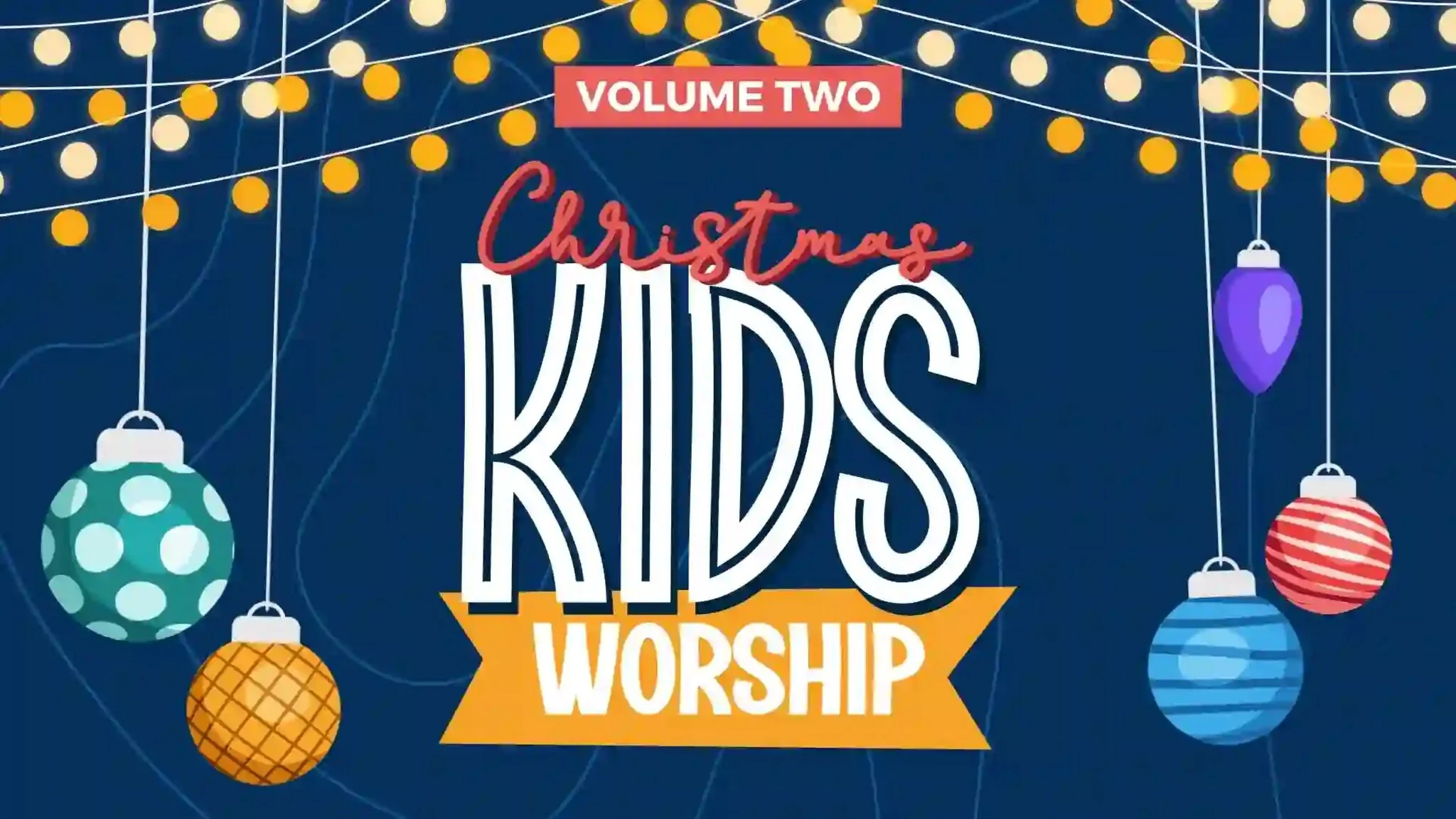 Christmas Kids Worship Vol. 2��