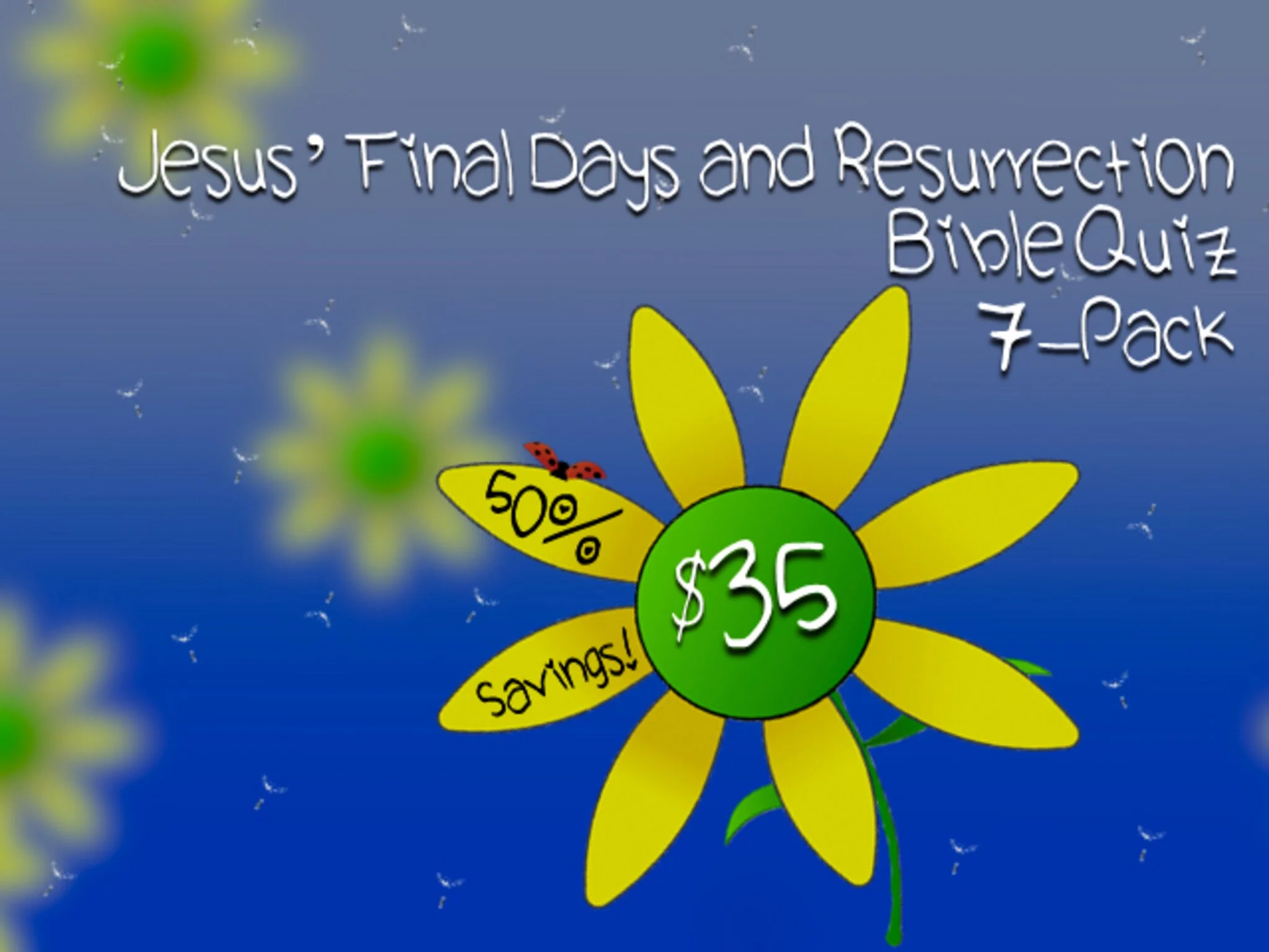 Jesus' Final Days And Resurrection: 7 Pack