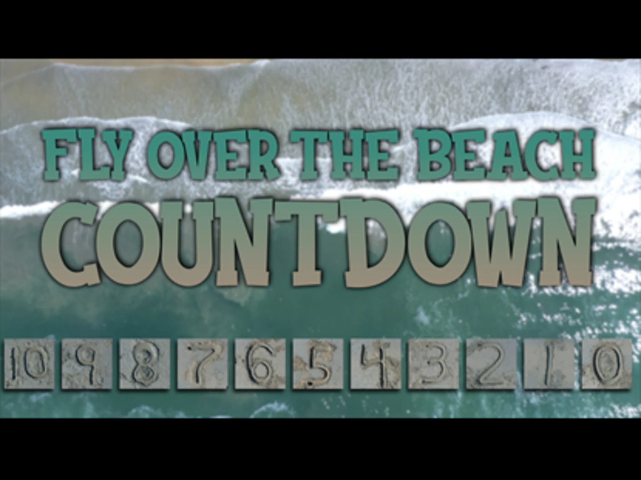 Fly Over The Beach Countdown