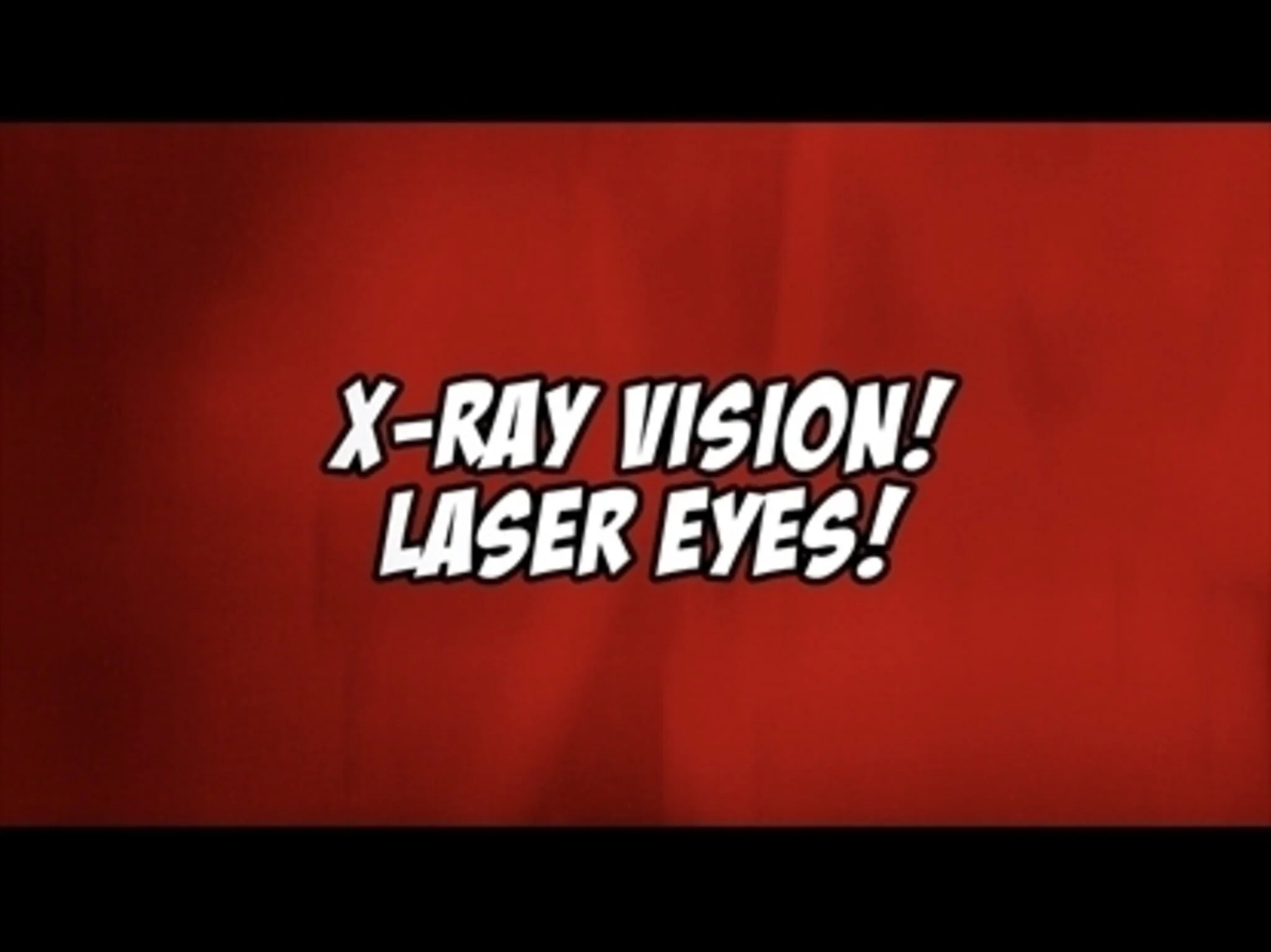 Superhero Vision