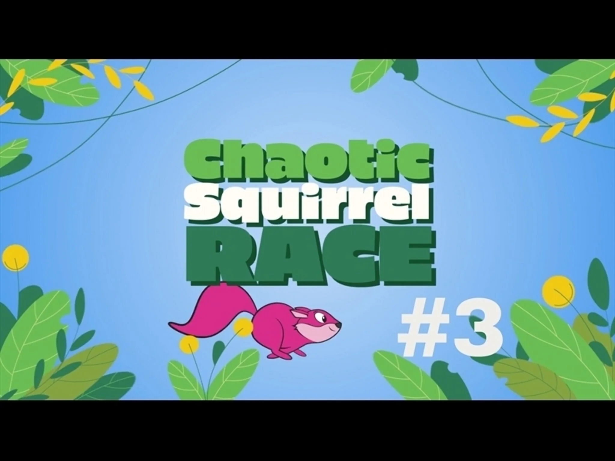 Chaotic Squirrel Race 3