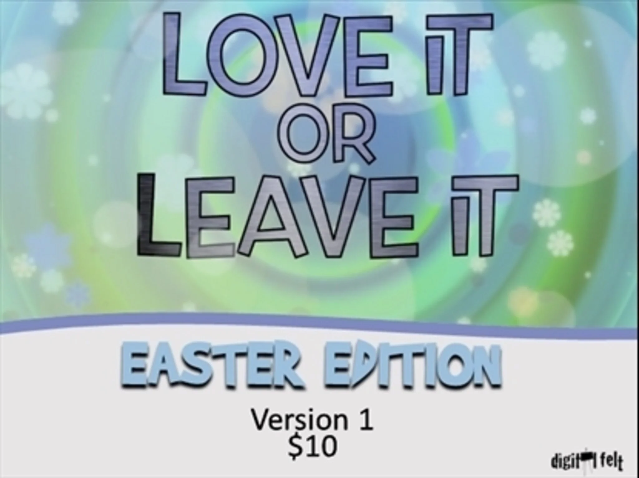 Love It Or Leave It Easter Version 1