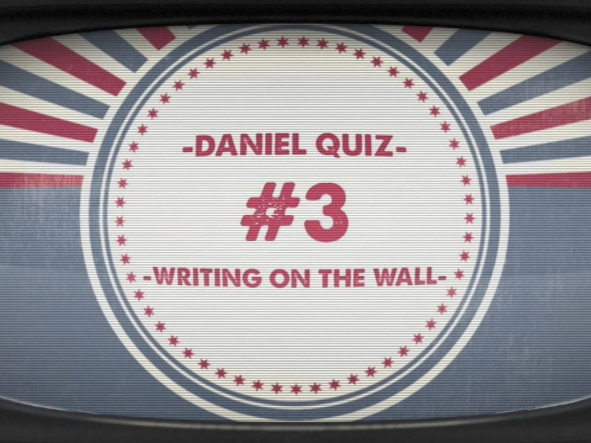 Bible Quiz: Writing On The Wall