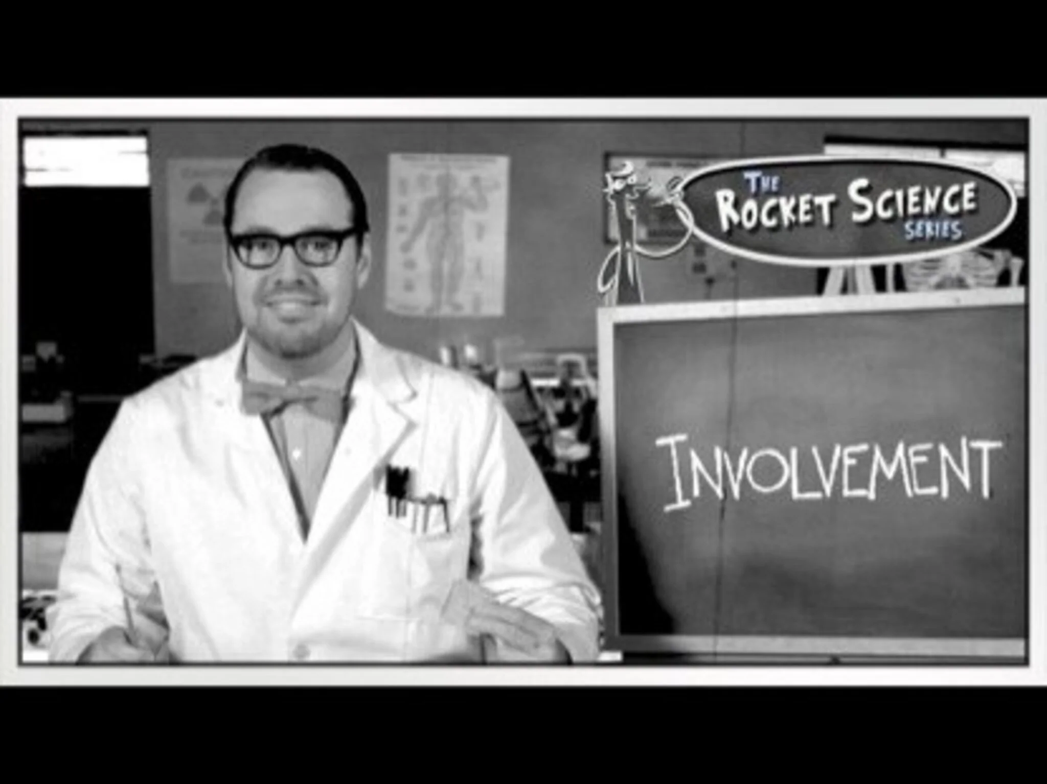Involvement Is Not Rocket Science