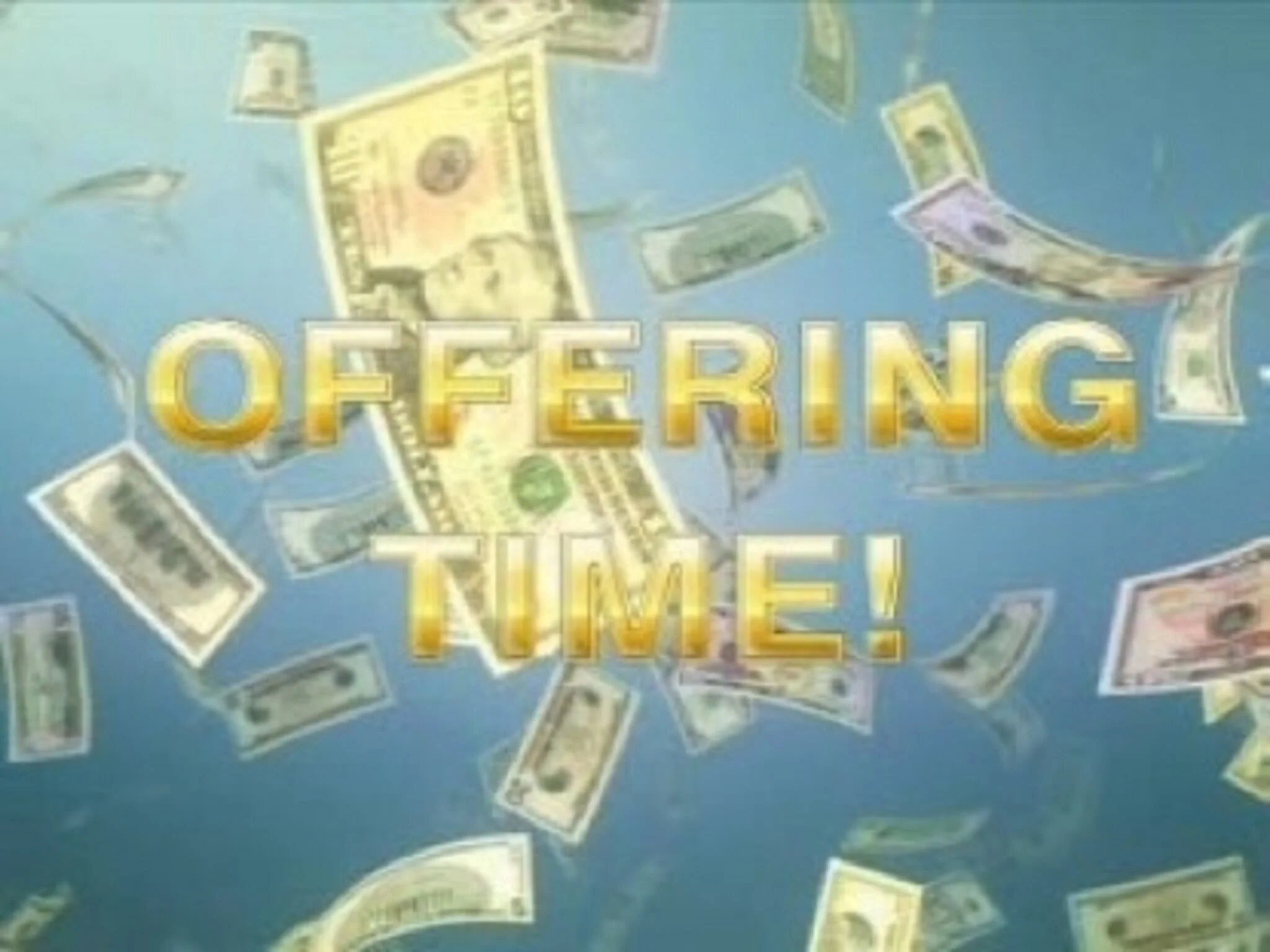 Offering Time 6