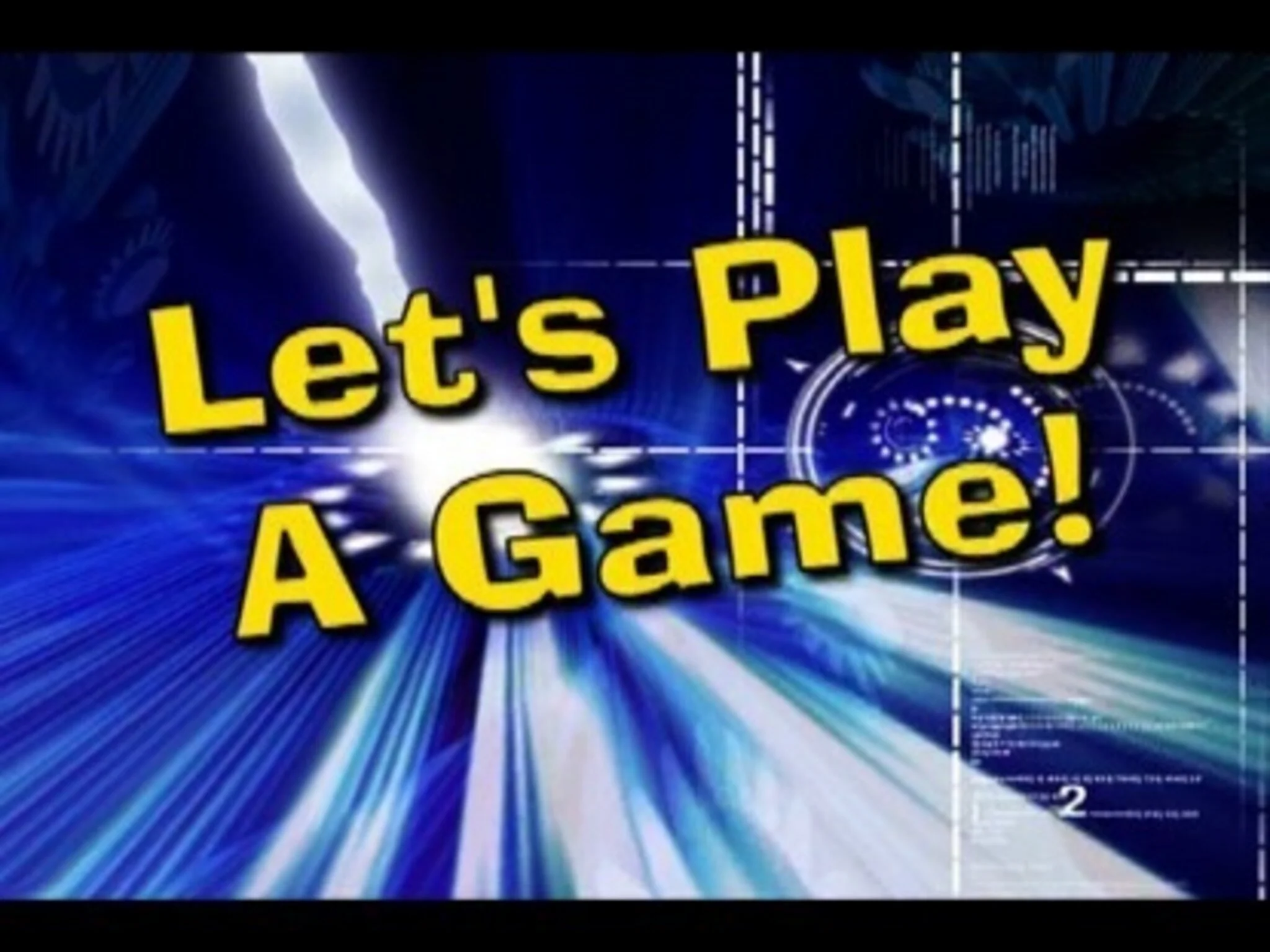 Let's Play A Game 5