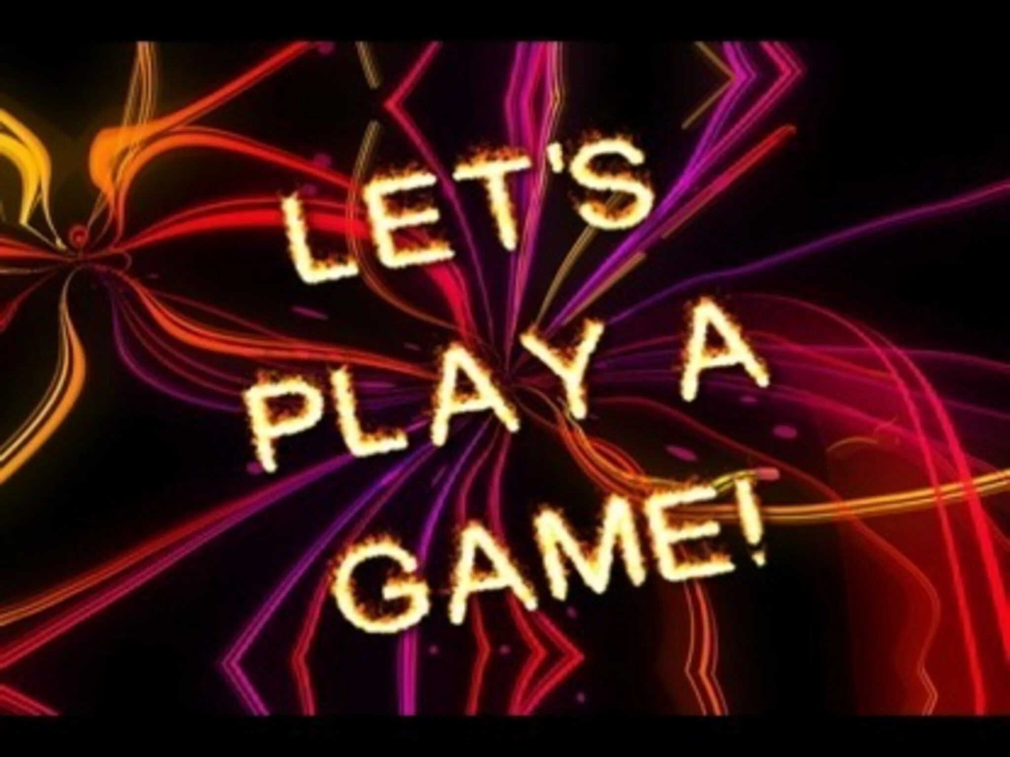 Let's Play A Game 8
