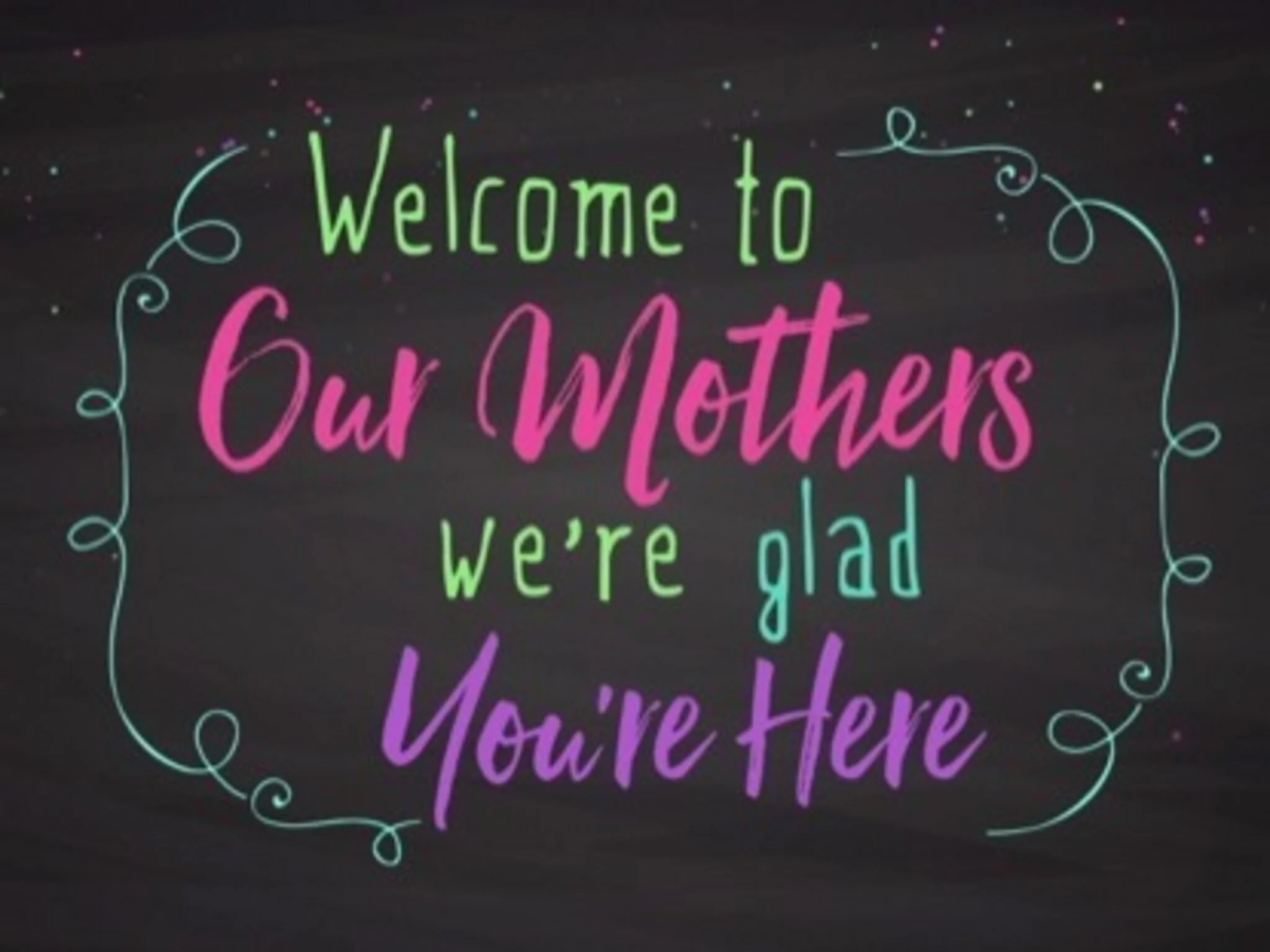 Mother's Day Chalk Welcome