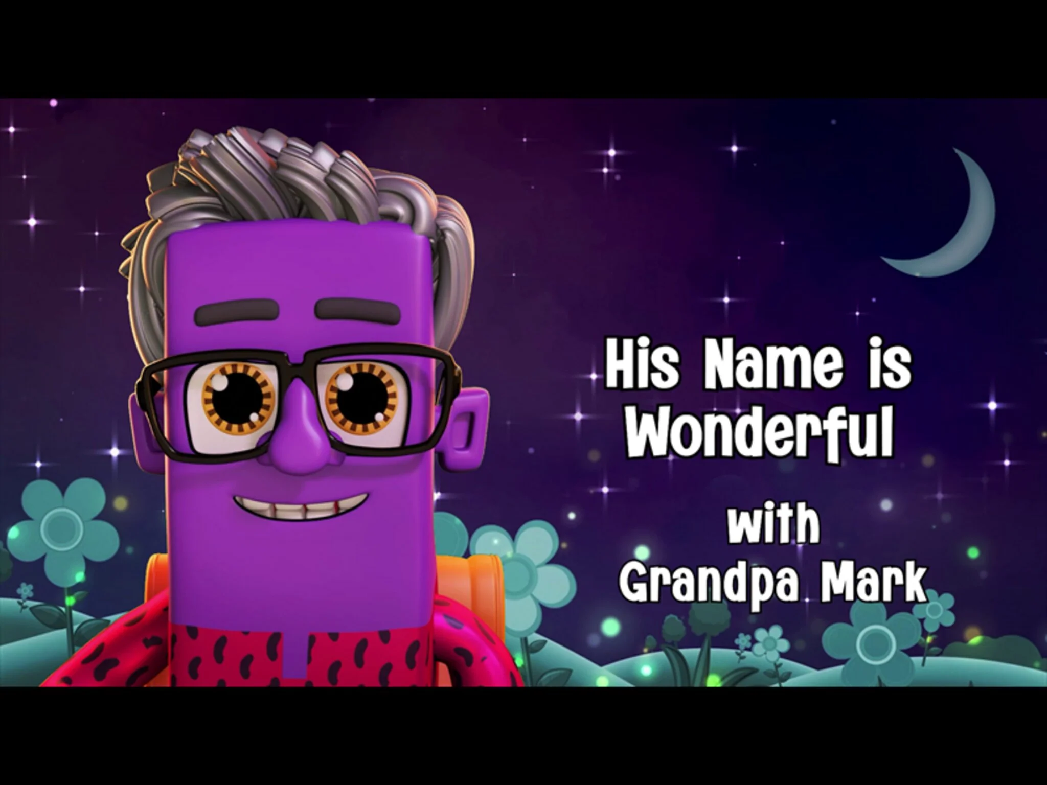 His Name is Wonderful with Mark Lowry Bedtime Version