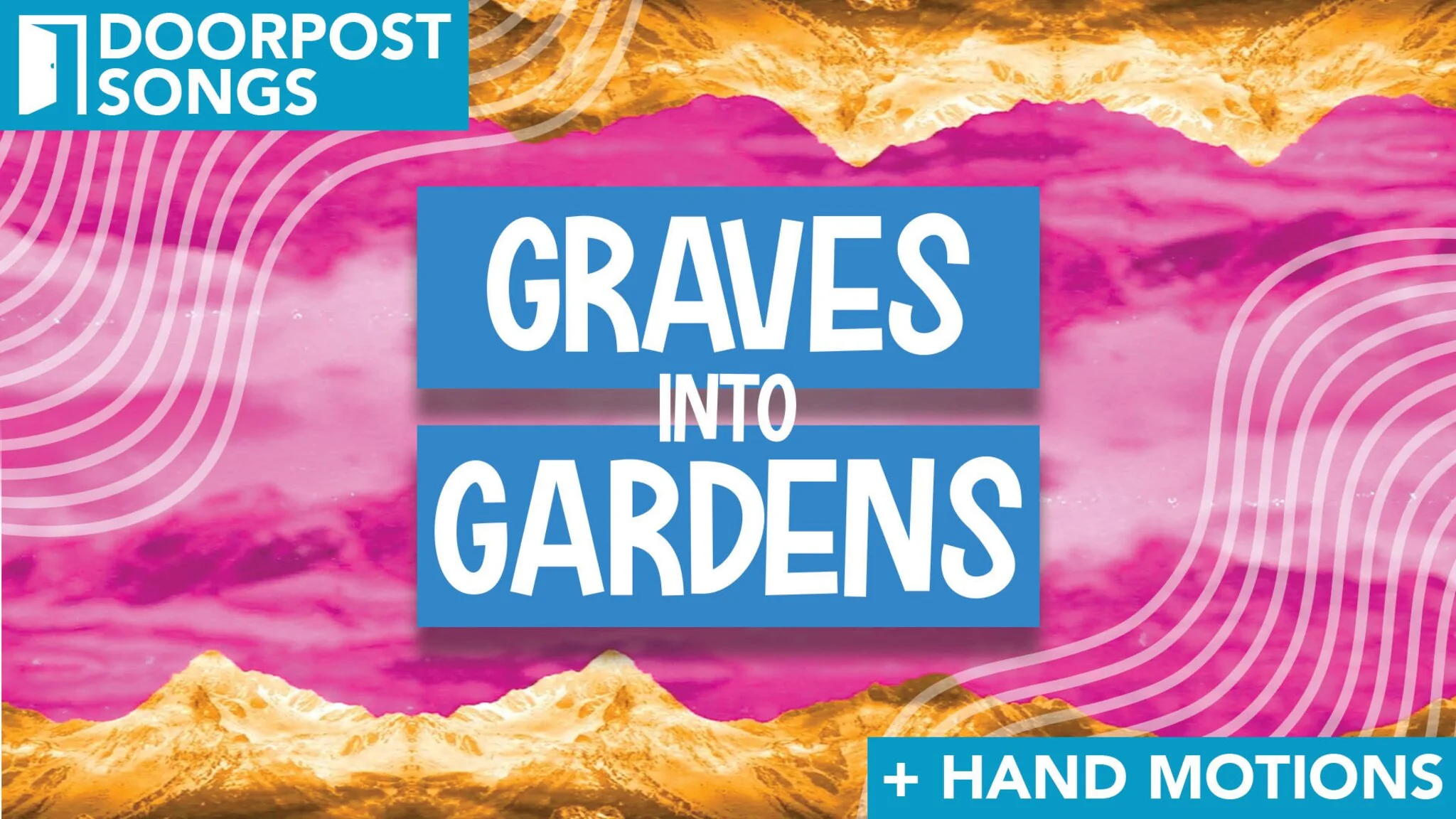Graves Into Gardens