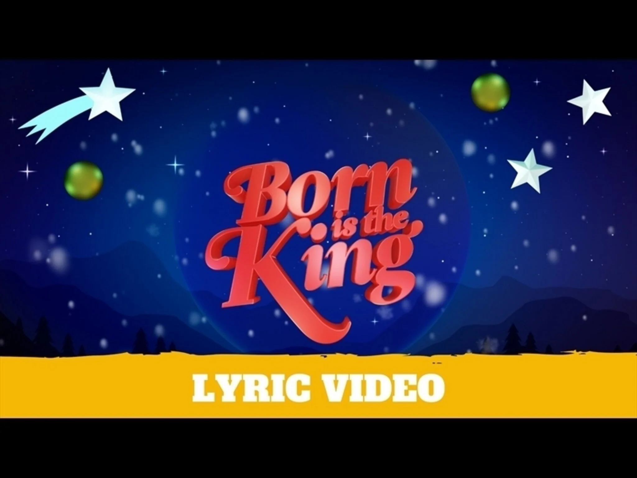 Born Is The King (It���s Christmas!) - Lyric Video