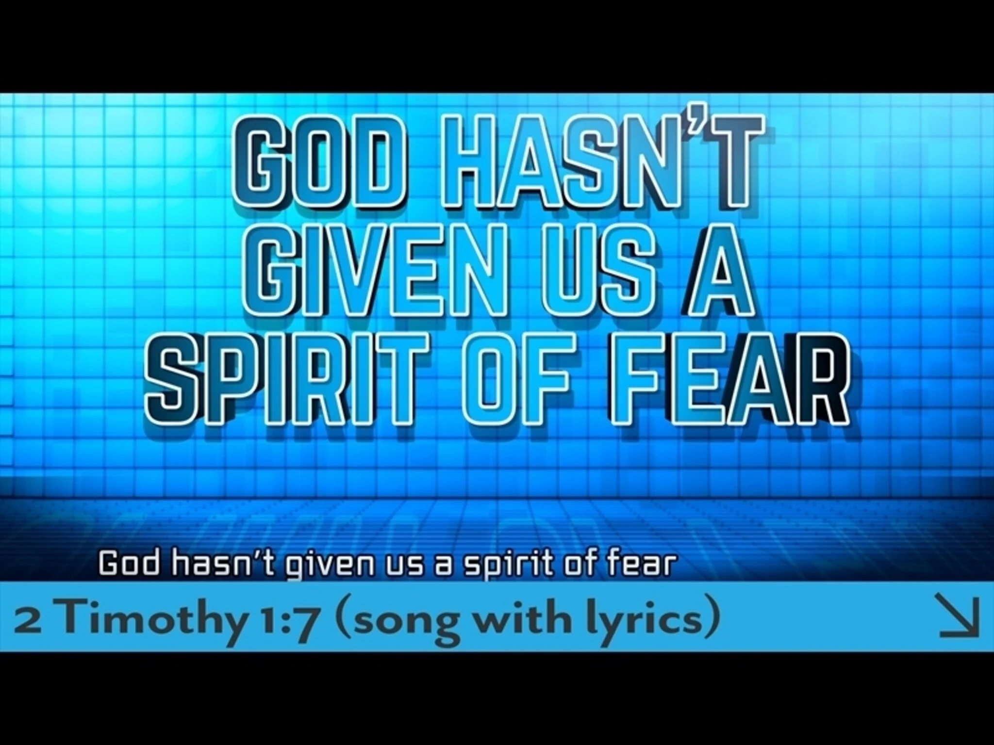 2 Tim 1:7 Song (Lyrics Version)