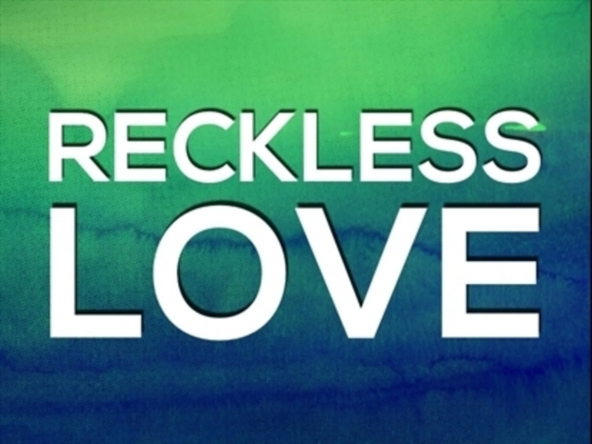 Reckless Love - Kids