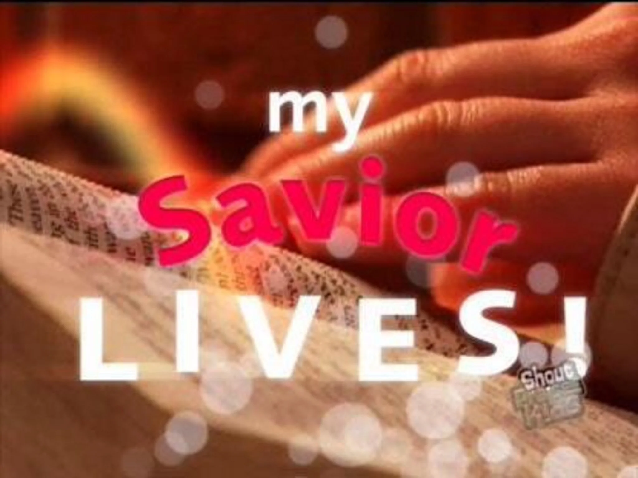 My Savior Lives