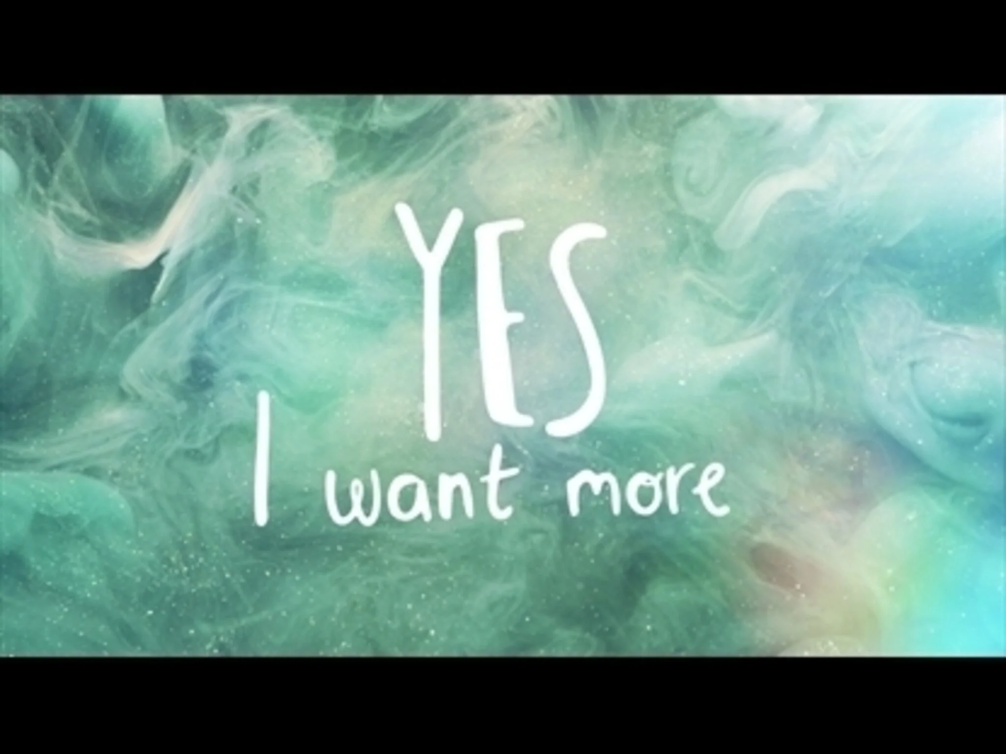 Yes I Want More