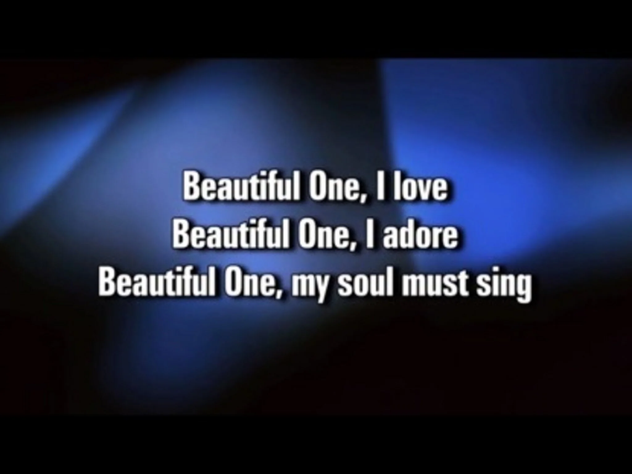 Beautiful One