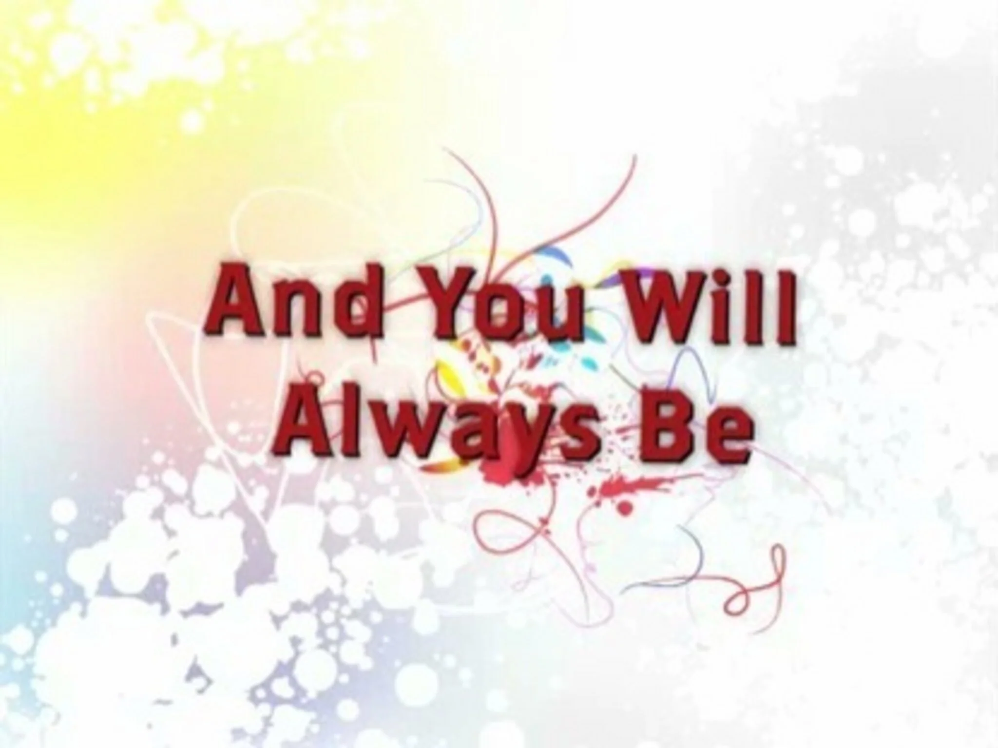 Always Be