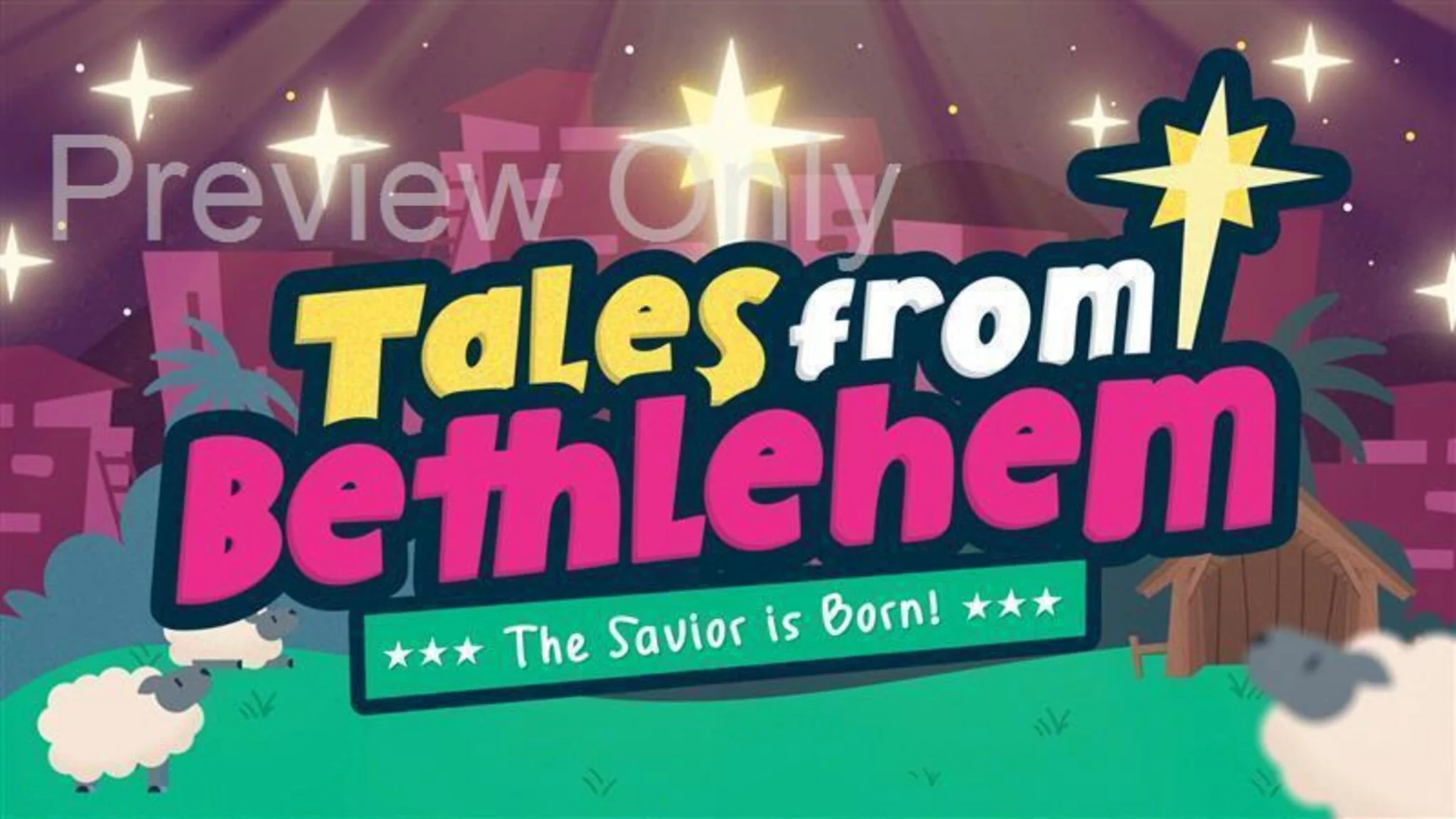 Tales From Bethlehem: Title Still