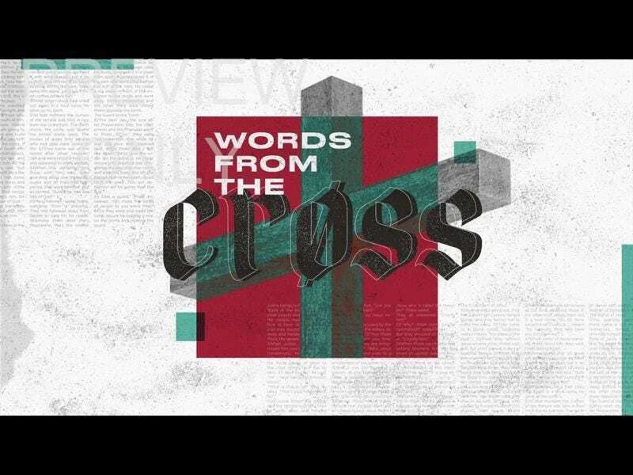 Words From the Cross: Title Still