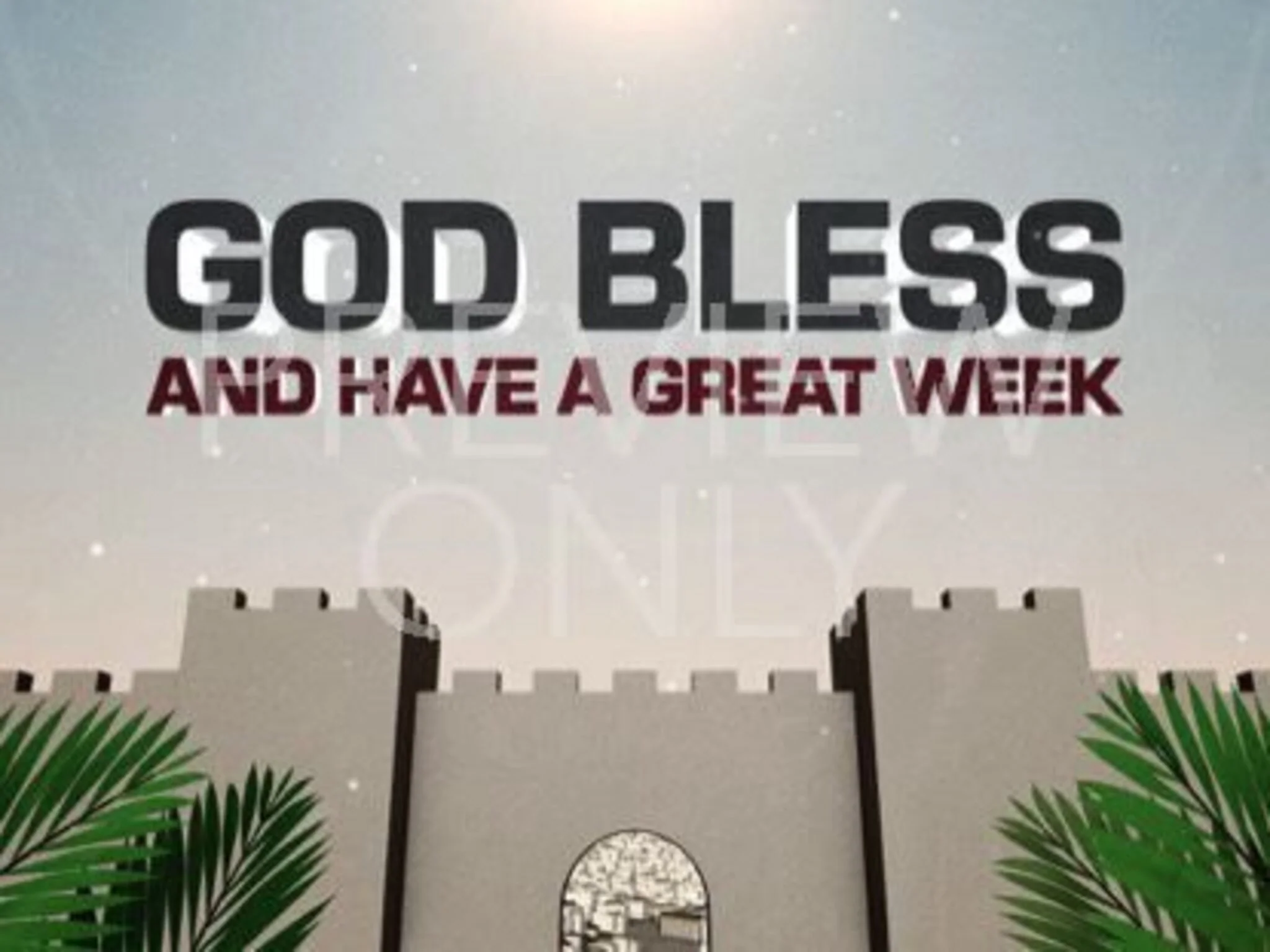 Palm Sunday Jerusalem God Bless